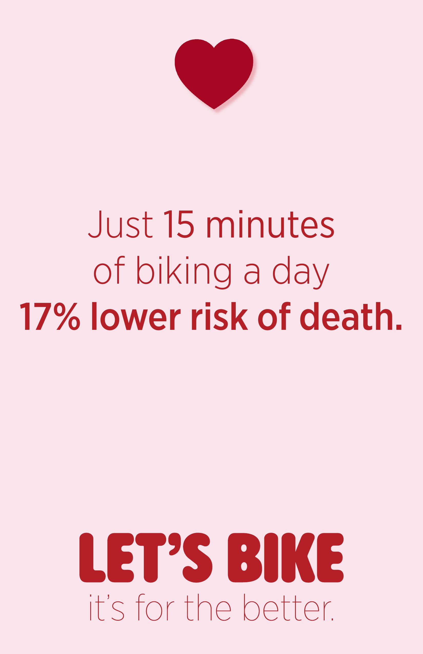 Pink physical health fact poster: 15 minutes of biking a day is associated with a 17 percent lower risk of death.