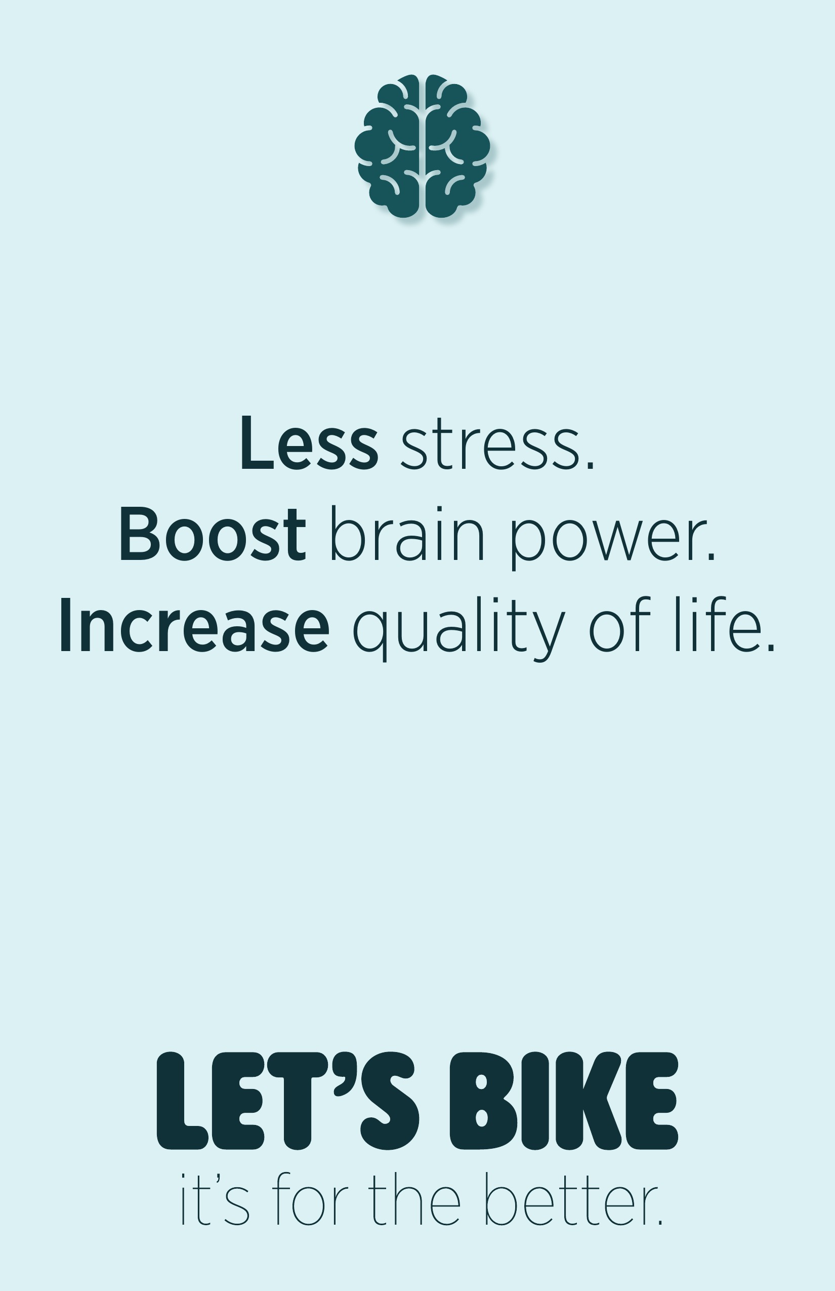 Light blue mental wellbeing fact poster about less stress, increased brain power, and quality of life.