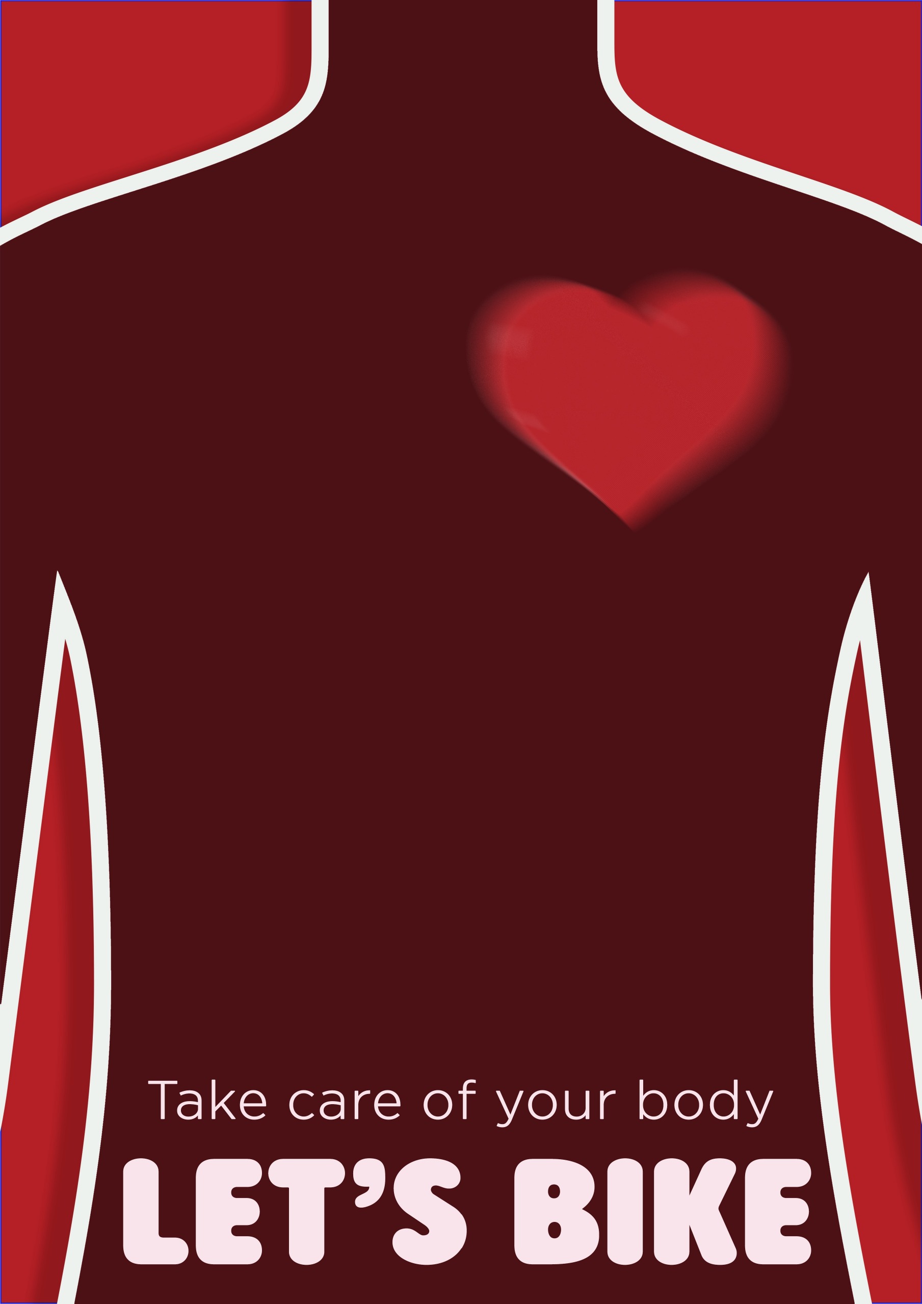 Red Let’s Bike health poster with a heart and the message to take care of your body.