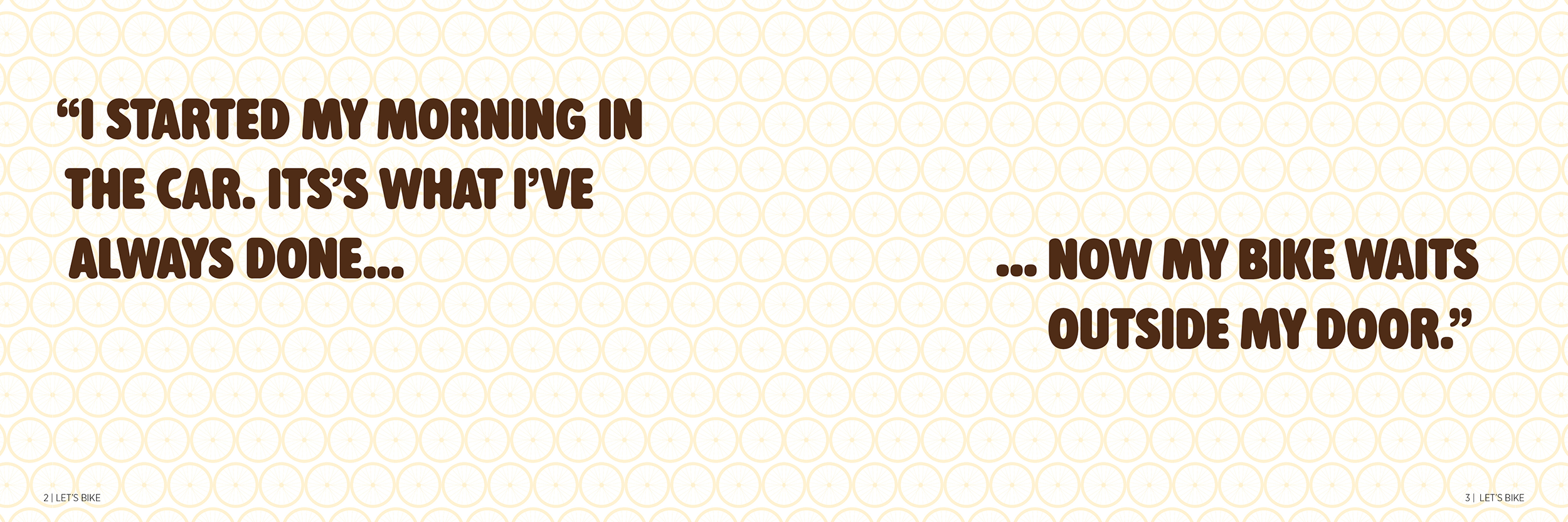 Booklet spread using a cycling story and repeating bicycle-wheel pattern to establish the Let’s Bike campaign voice.